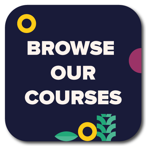 Click here to browse our courses