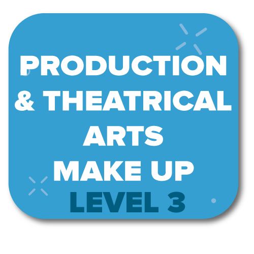 Click here for Production & Theatrical Arts Makeup Level 3